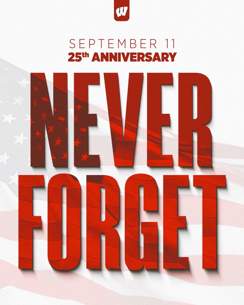 September 11 25th Anniversary - Never Forget